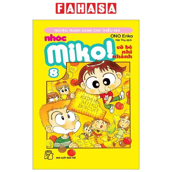 Nhóc Miko! Cô Bé Nhí Nhảnh - Tập 8 (Tái Bản 2023)