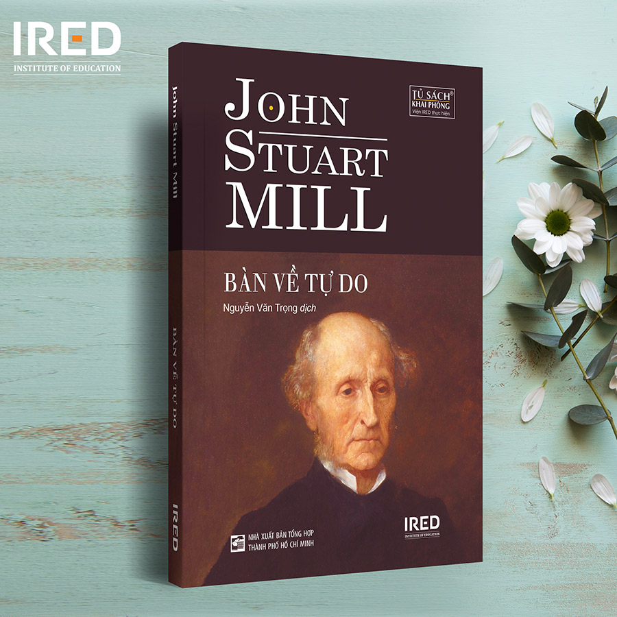 Bàn Về Tự Do (On Liberty) - John Stuart Mill - IRED Books