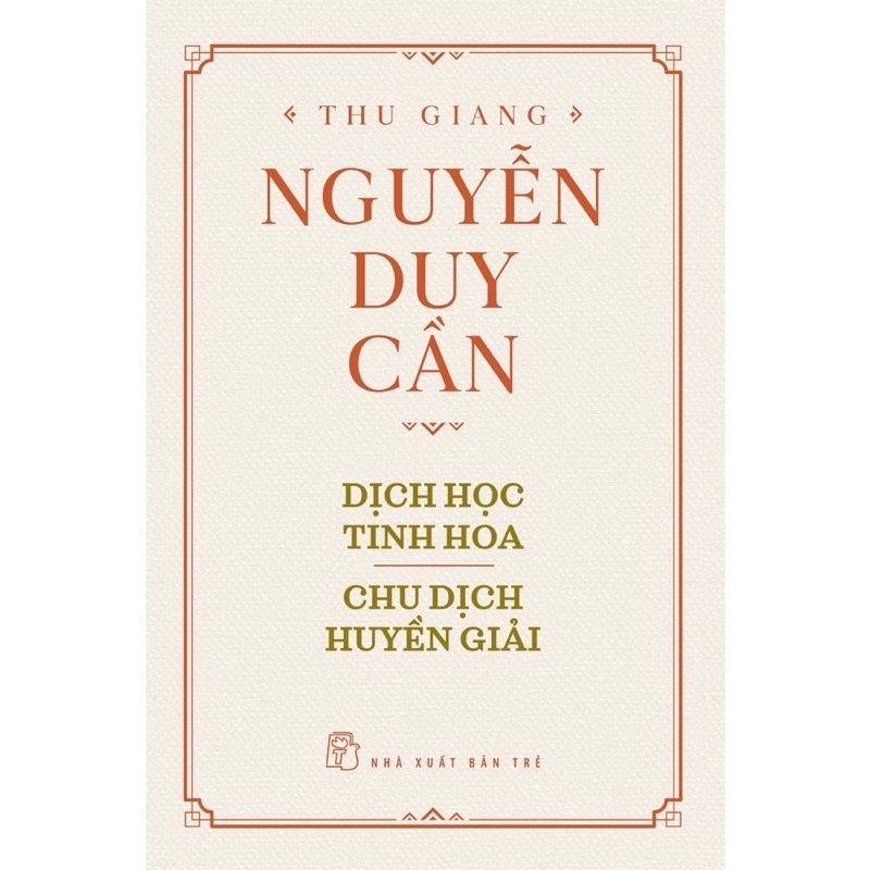 ￼Sách - Dịch Học Tinh Hoa - Chu Dịch Huyền Giải