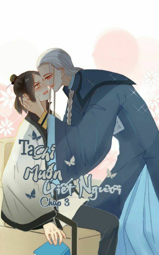 ta chỉ muốn giết ngươi chapter 3 1