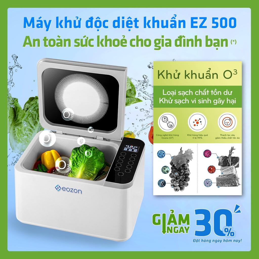 MÁY KHỬ ĐỘC - KHỬ KHUẨN THỰC PHẨM EZ500 MÁY KHỬ KHUẨN ĐA NĂNG 8 CHẾ ĐỘ Giúp thực phẩm luôn sạch - tươi ngon