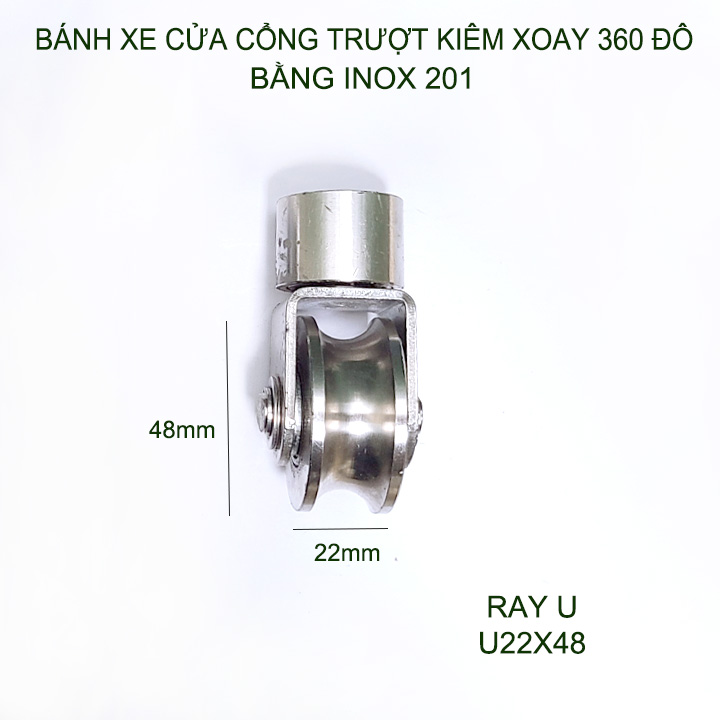 Bộ bánh xe cho cửa cổng trượt-lùa kiêm xoay 360 độ, làm bằng inox 201, Loại 22x48mm hoặc 30x63mm tùy chọn