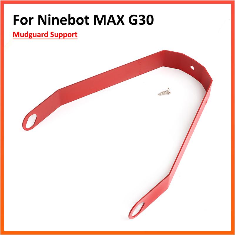 Hỗ trợ Fender phía sau cho NineBot Max G30 G30D Trockic Trocker Mud Guard Chân đế sửa đổi Phụ kiện sửa đổi Color: MAX G30 Red