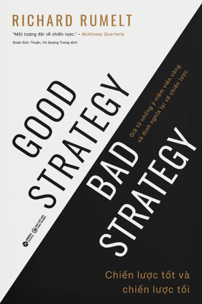 Chiến Lược Tốt Và Chiến Lược Tồi - Good Strategy Bad Strategy - AL