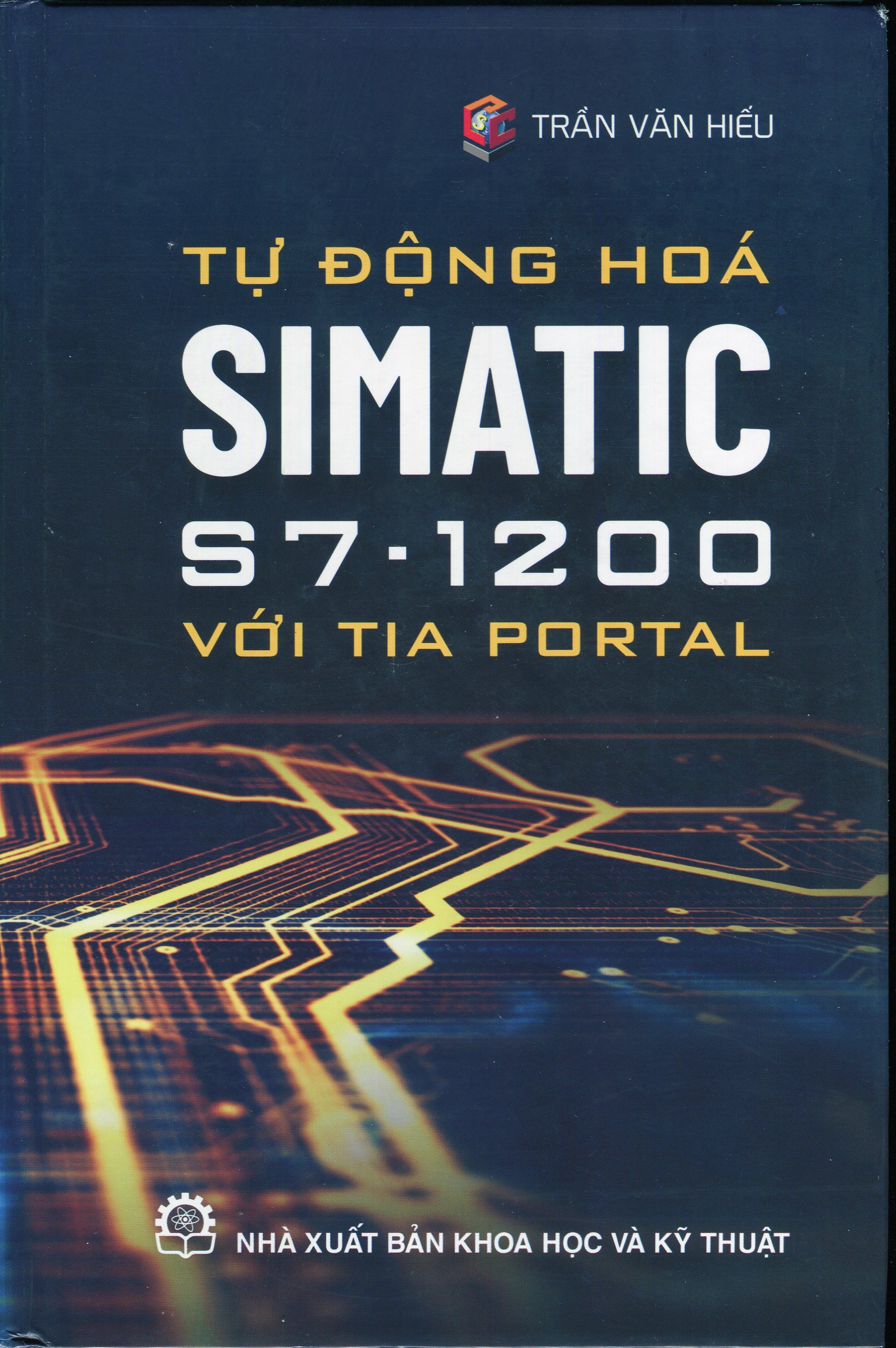 Tự Động Hóa SIMATIC S7 - 1200 Với Tia PORTAL