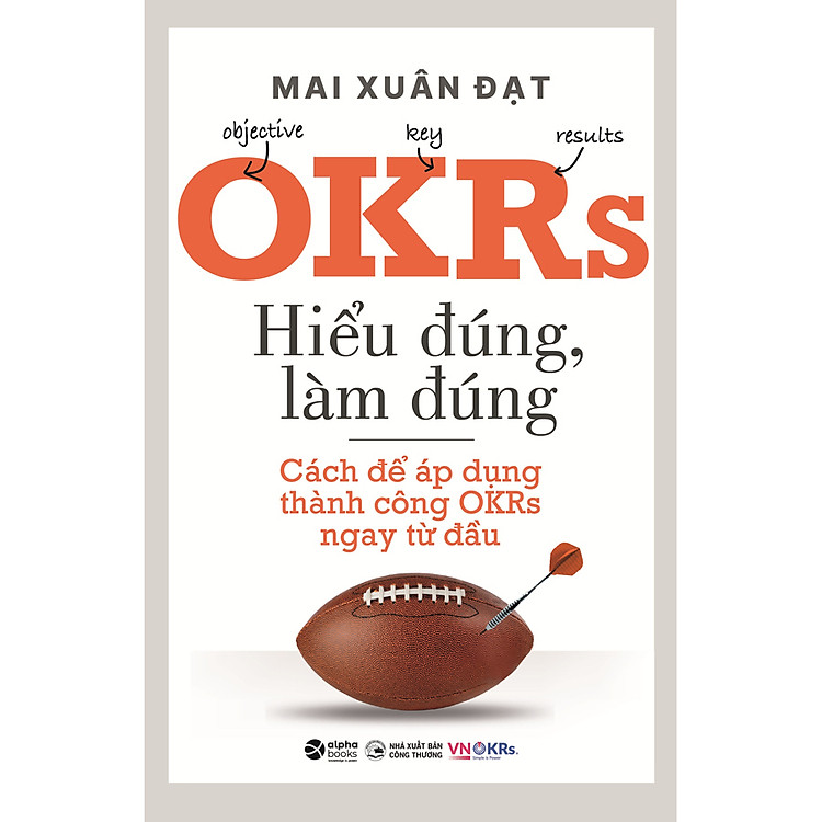 Trạm Đọc | OKRs - Hiểu Đúng, Làm Đúng