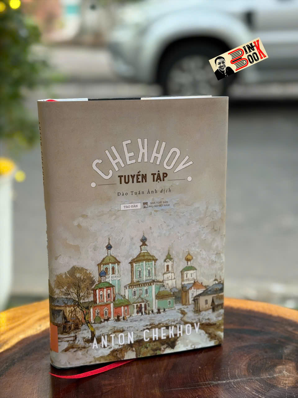 (Bìa cứng) TUYỂN TẬP TRUYỆN NGẮN CHEKHOV - Anton Chekhov - Đào Tuấn Ảnh dịch – Tao Đàn