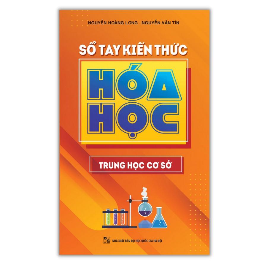 Sổ Tay Kiến Thức Hóa Học Trung Học Cơ Sở - Bản Quyền