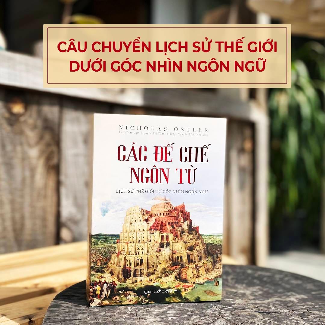 Đế Chế Ngôn Từ - Cội Nguồn Và Mối Quan Hệ Giữa Các Ngôn Ngữ Trên Thế Giới - Bản Quyền