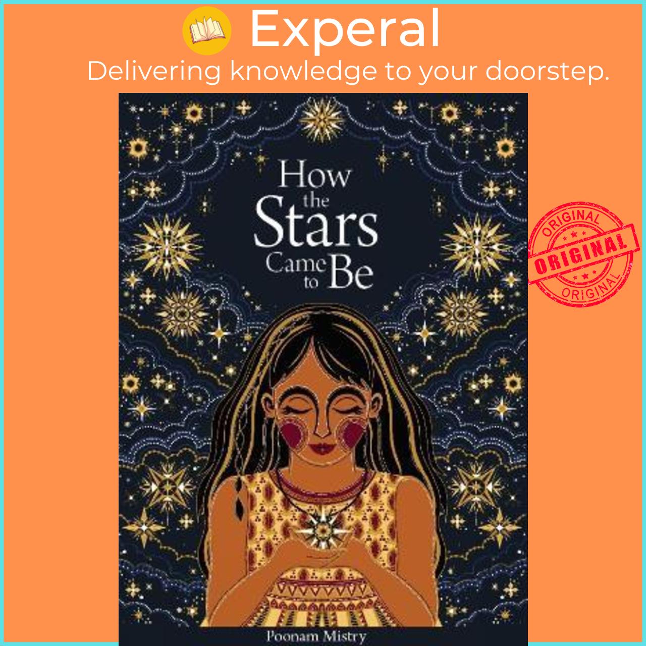 Sách - How the Stars Came to Be  by Poonam Mistry
