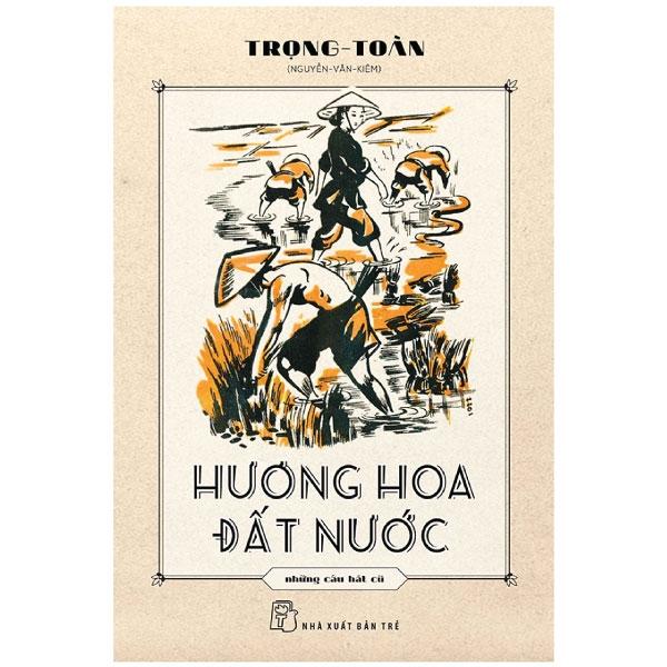Hương Hoa Đất Nước - Những Câu Hát Cũ