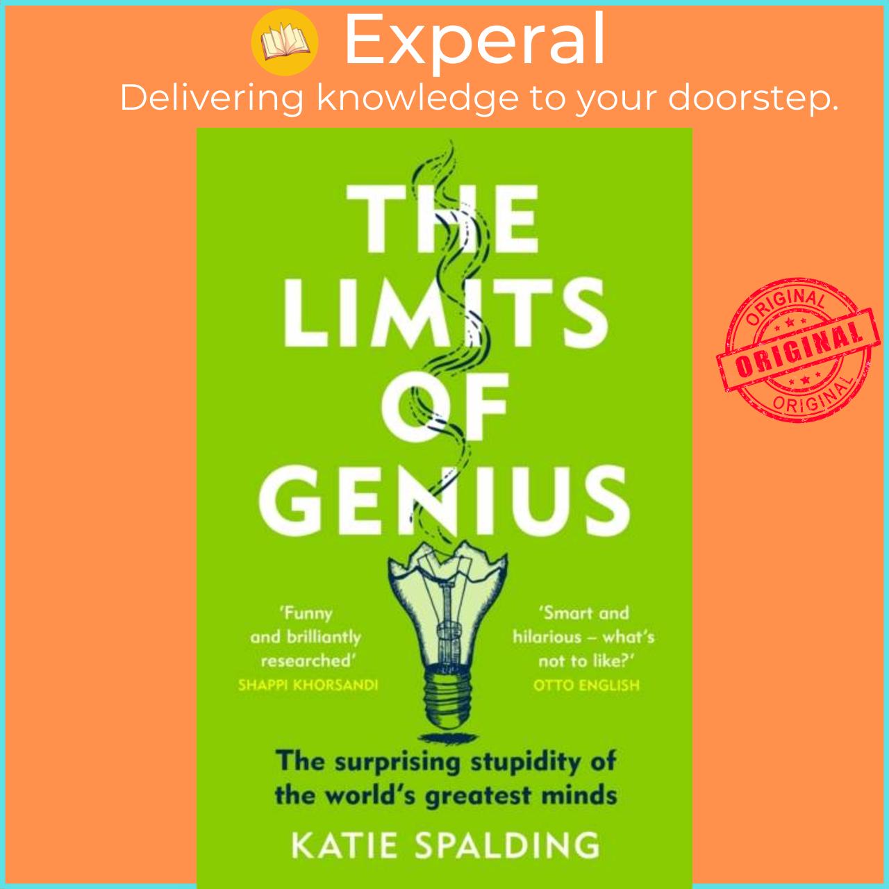 Hình ảnh Sách - The Limits of Genius - The Surprising Stupidity of the World's Greatest by Katie Spalding (UK edition, paperback)