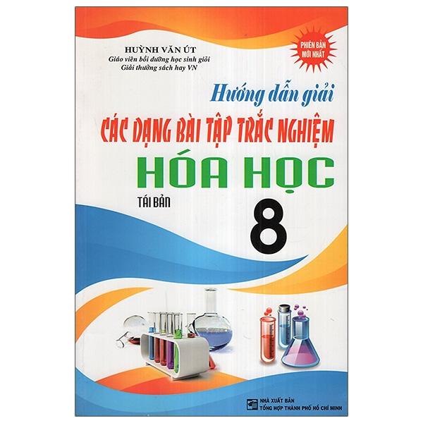 Hướng Dẫn Các Dạng Bài Tập Trắc Nghiệm Hoá Lớp 8
