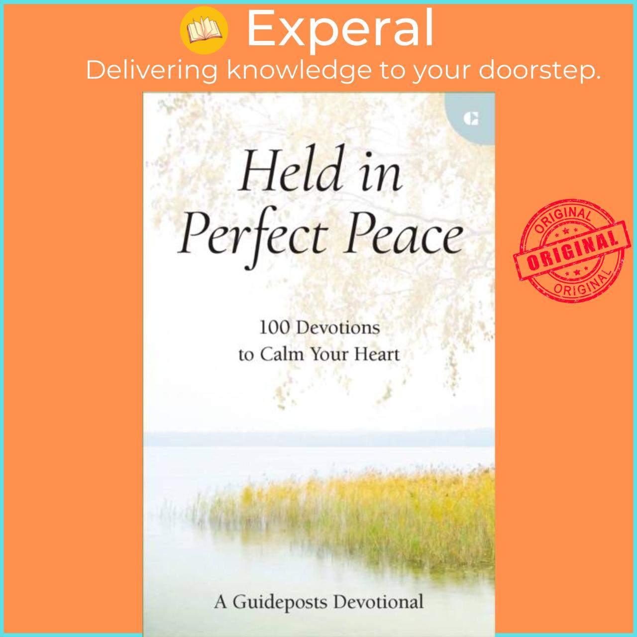 Sách - Held in Perfect Peace - 100 Devotions to Calm Your Heart by Guideposts (UK edition, hardcover)