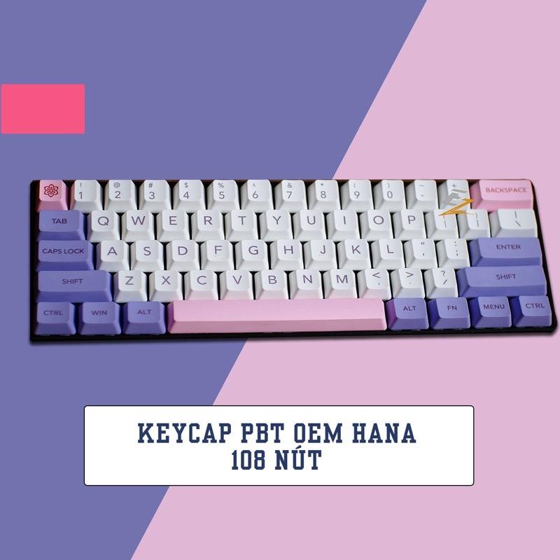 Set Keycap Hana Thick pbt Oem 108 nút cho bàn phím cơ