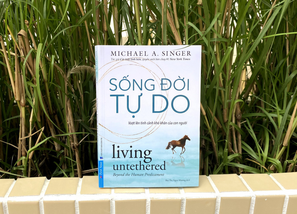 Sống Đời Tự Do - Michael A. Singer - Bùi Ngọc Hương dịch - (bìa mềm)