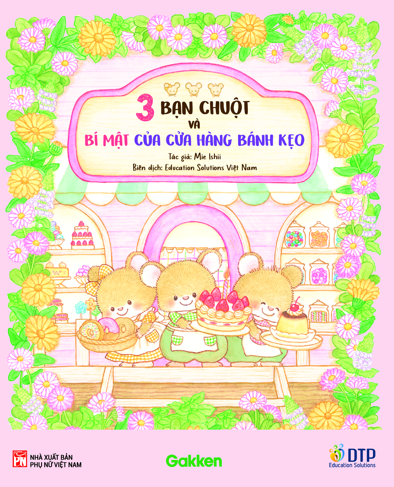 Sách - 3 Bạn Chuột Và Bí Mật Của Cửa Hàng Bánh Kẹo