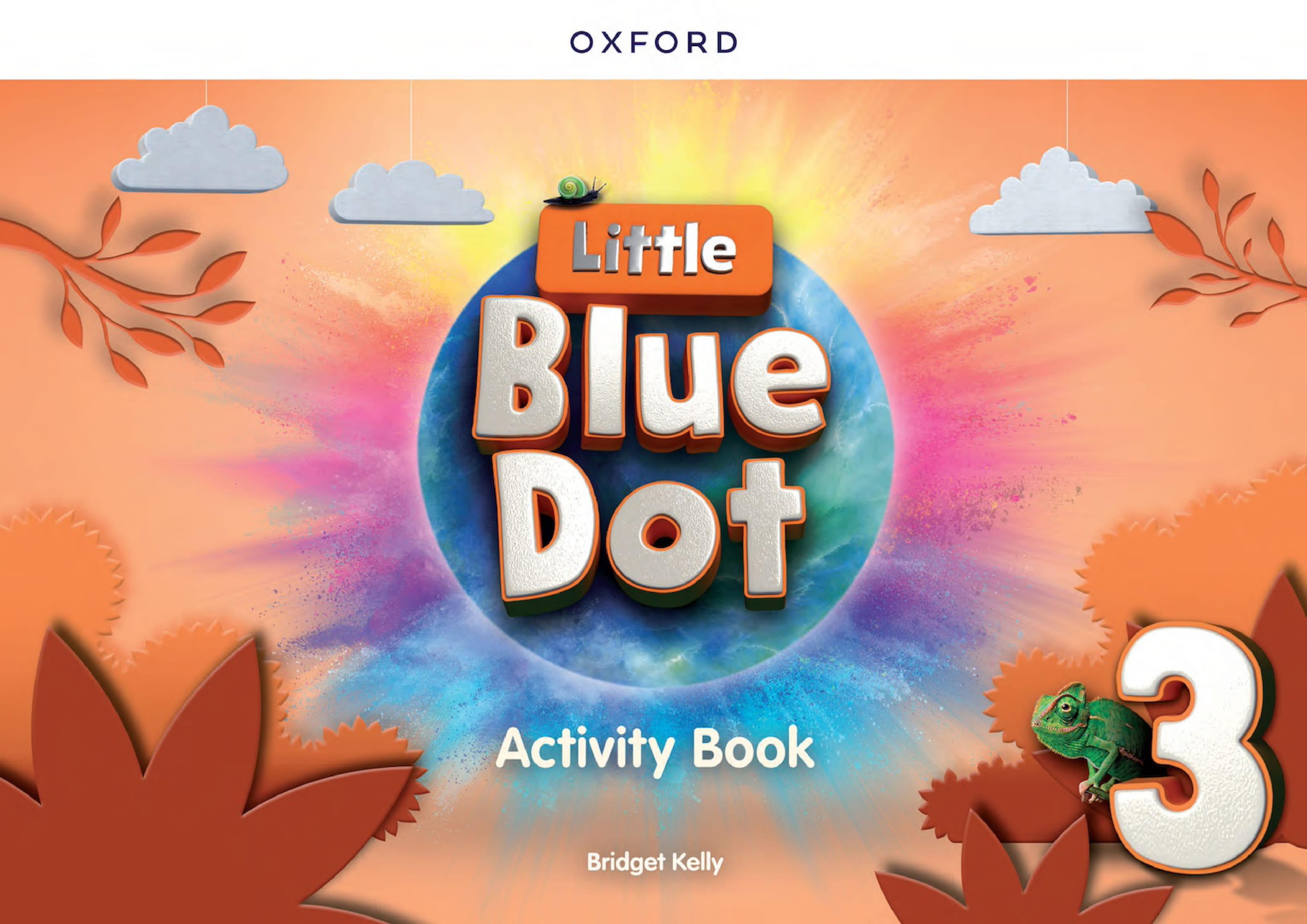 Sách ngoại văn: Little Blue Dot 3 - Activity Book