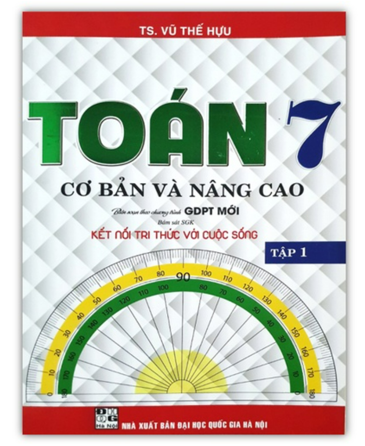 Sách - Toán Cơ Bản Và Nâng Cao Lớp 7 - Tập 1 (Kết Nối Tri Thức)