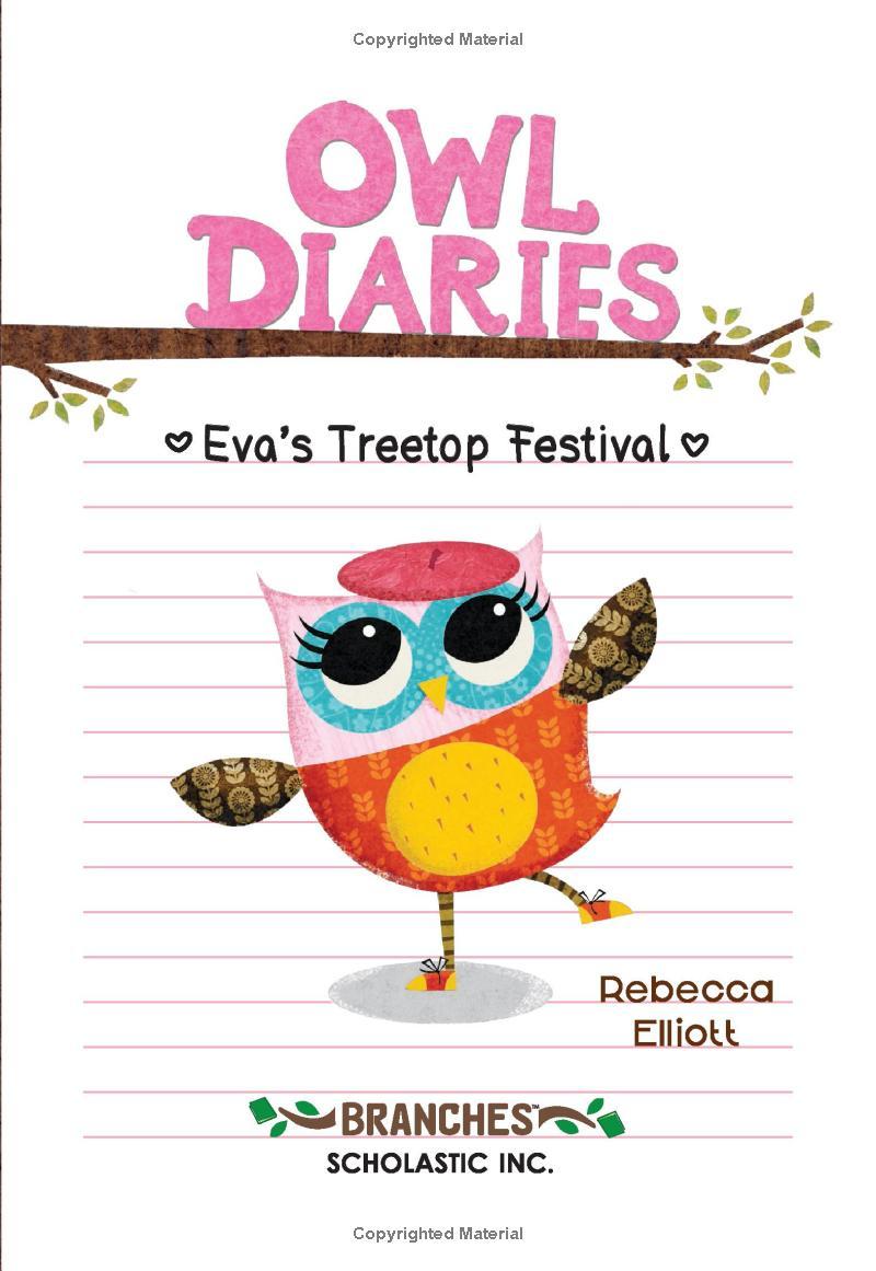 Sách ngoại văn: Eva's Treetop Festival: A Branches Book (Owl Diaries #1)