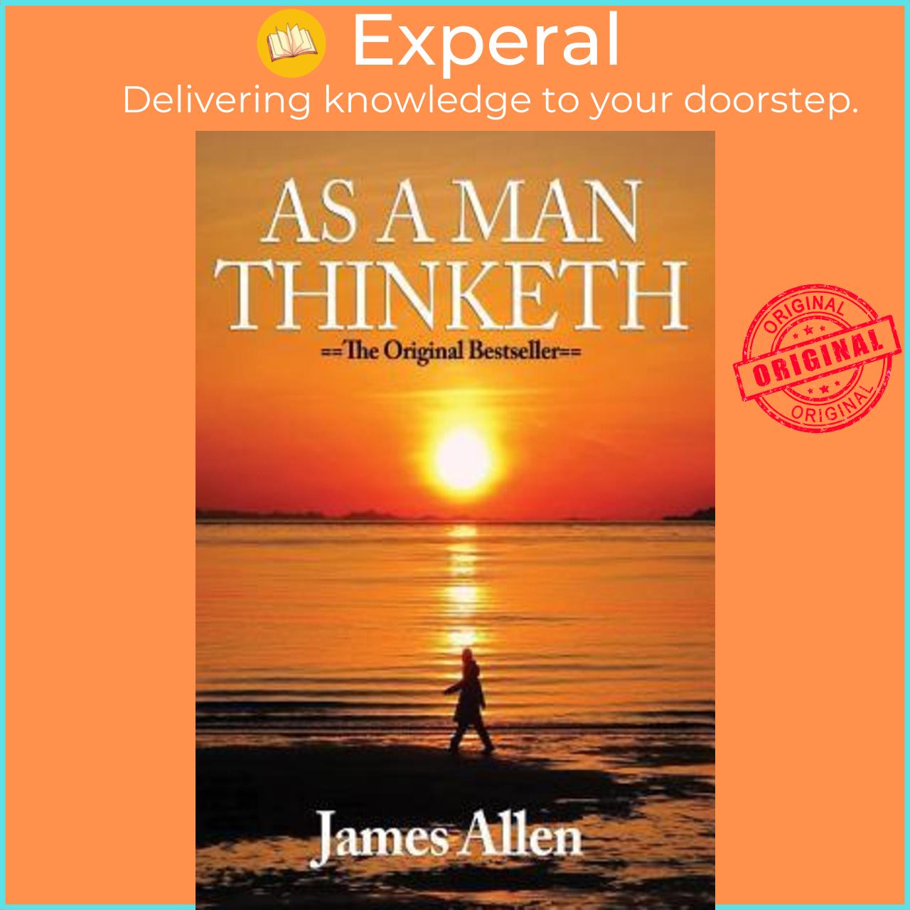 Sách - As a Man Thinketh  The Original Masterpiece, Updated for Today by James Allen paperback