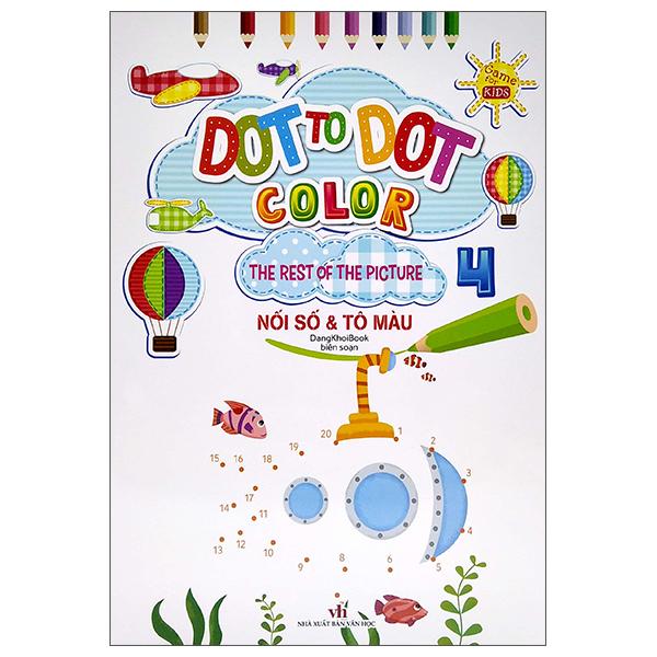 Dot To Dot Color - The Rest Of The Picture - Nối Số Và Tô Màu 4