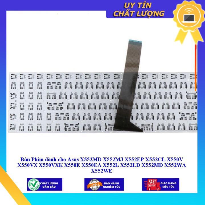 Bàn Phím dùng cho Asus X552MD X552MJ X552EP X552CL X550V X550VX X550VXK X550E X550EA X552L X552LD X552MD X552WA X552WE - Hàng Nhập Khẩu New Seal