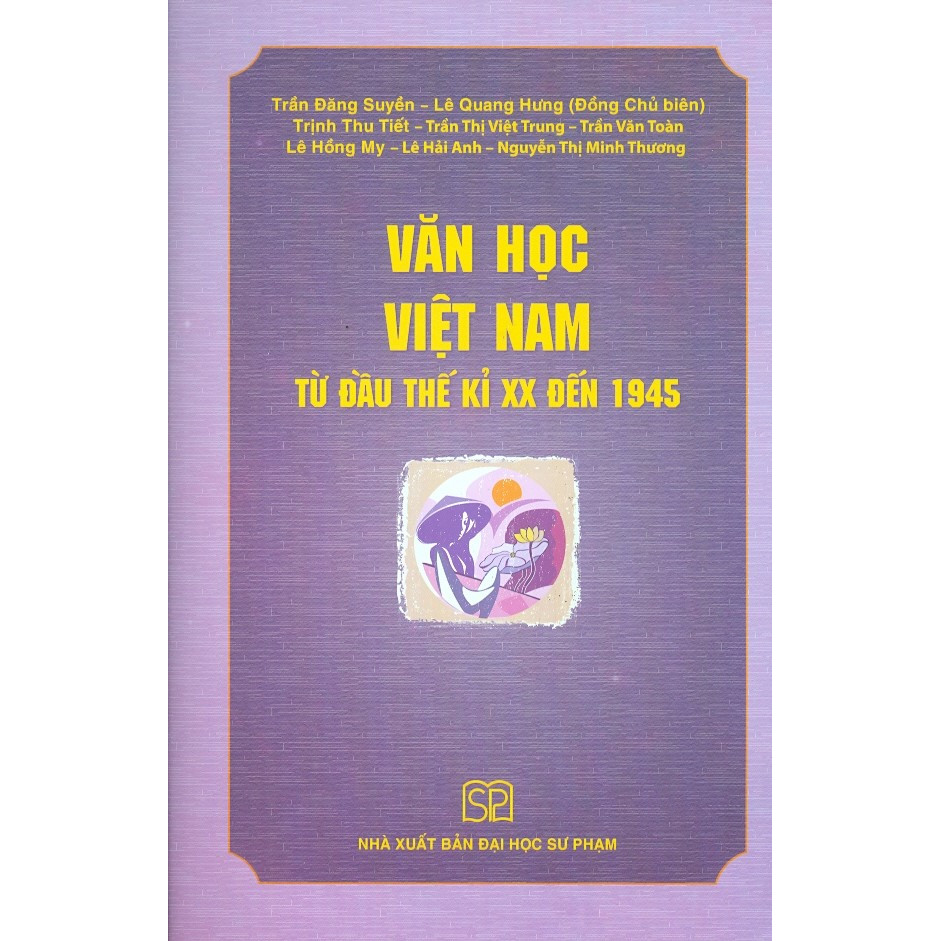 Văn Học Việt Nam Từ Đầu Thế Kỉ XX Đến 1945