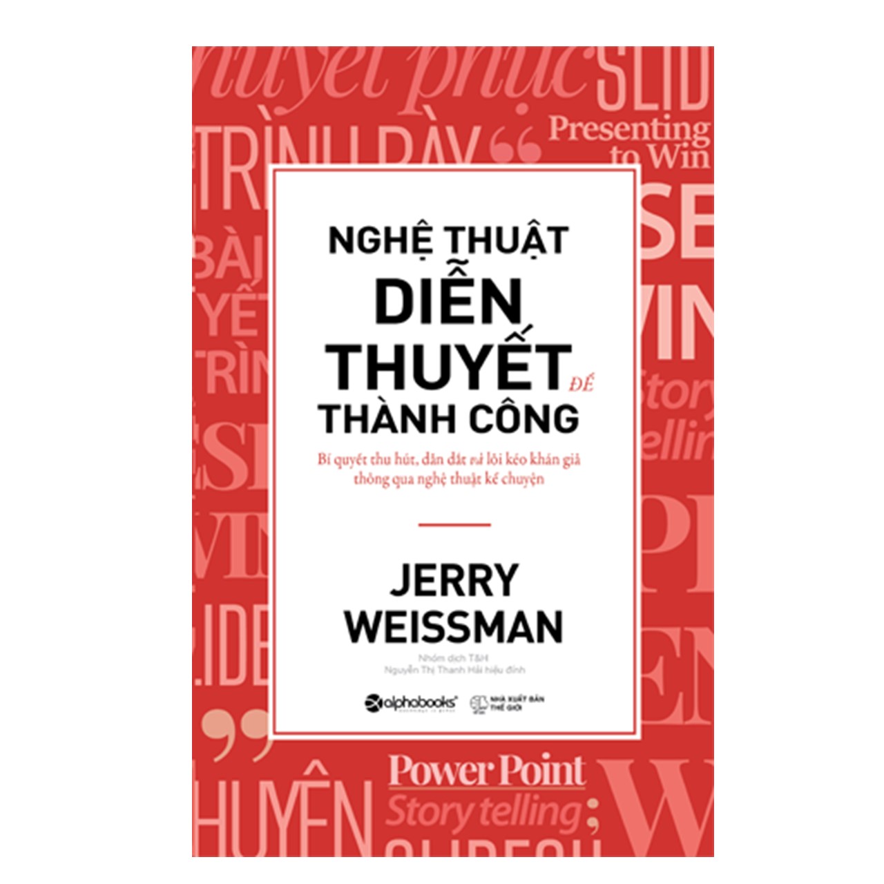 Combo Diễn Thuyết Thành Công: Nghệ Thuật Diễn Thuyết Để Thành Công + Bí Quyết Diễn Thuyết Trước Đám Đông &quot;Chuẩn'