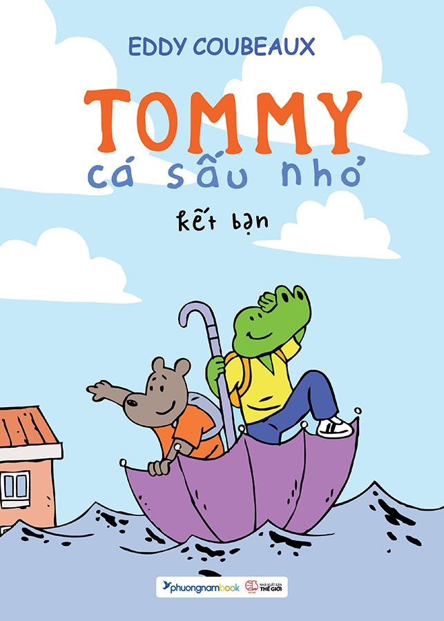 Sách Tommy Cá Sấu Nhỏ - Kết Bạn