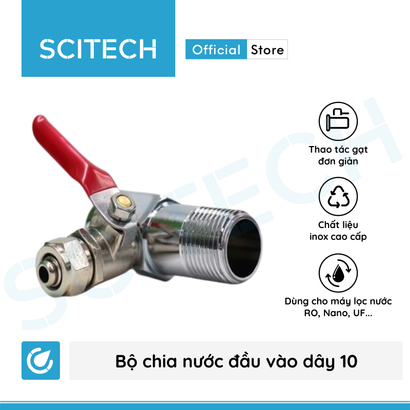 Bộ cấp nước đầu nguồn, bộ chia nước đầu vào dây 6 hoặc dây 10 bằng Inox dùng trong máy lọc nước - Hàng chính hãng