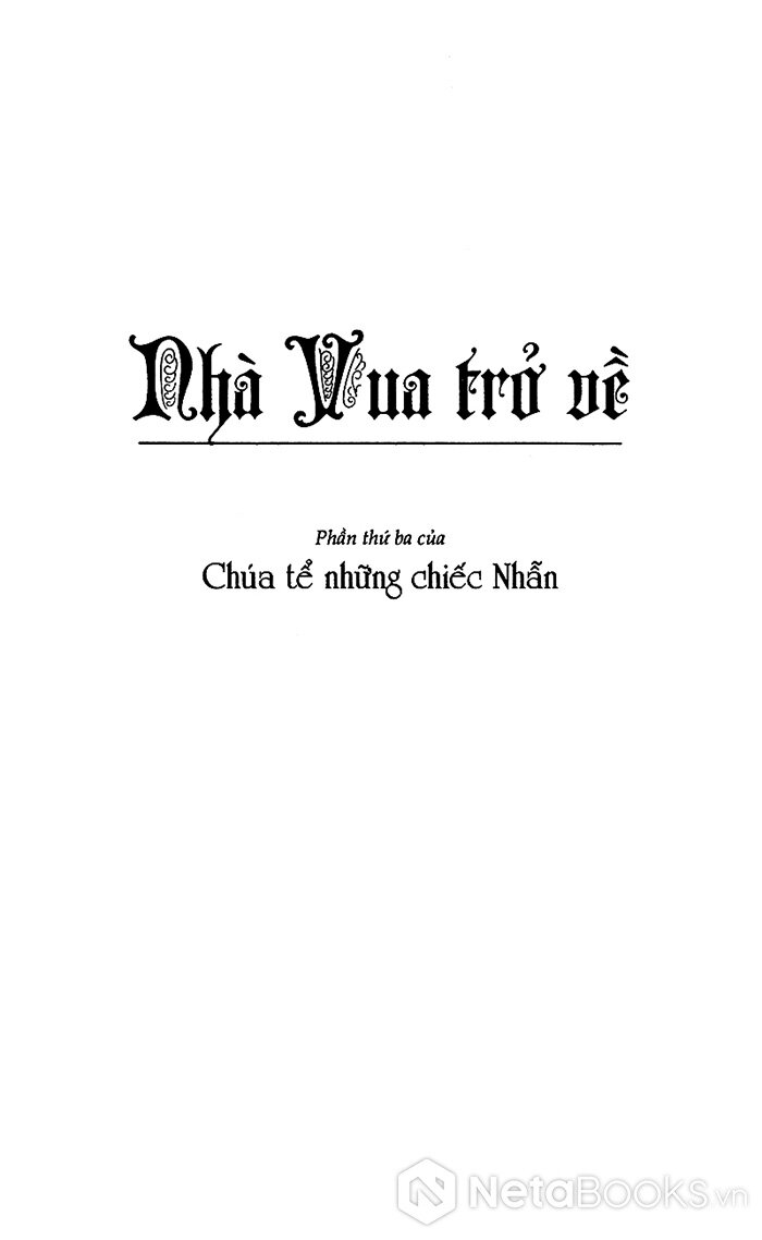 Chúa Tể Những Chiếc Nhẫn - Nhà Vua Trở Về (Tái Bản 2021)