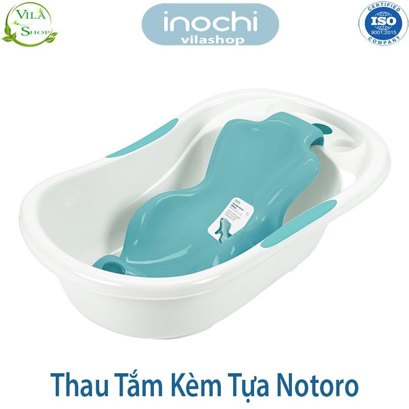 Thau Tắm Trẻ Em, Chậu Tắm Cho Bé Kèm Tựa Notoro, Notoro Plus. Nhựa Cao Cấp Inochi Hàng Xuất Nhật Châu Âu EU