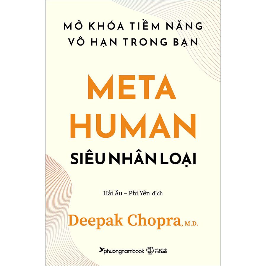 Metahuman – Siêu Nhân Loại - Mở Khóa Tiềm Năng Vô Hạn Trong Bạn