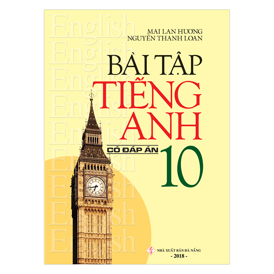 Bài Tập Tiếng Anh 10 (Có Đáp Án)