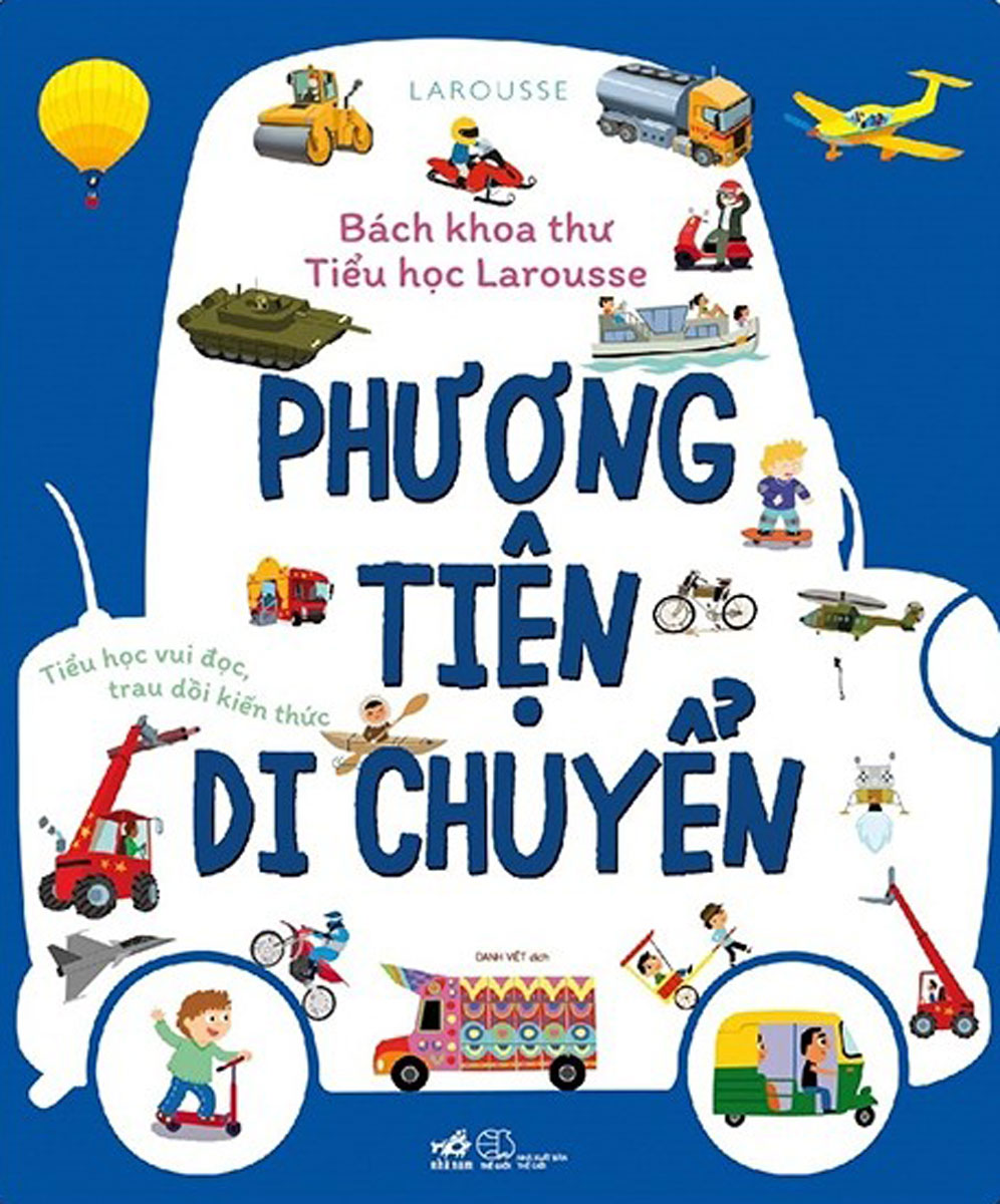 Bách Khoa Thư Tiểu Học Larousse - Phương Tiện Di Chuyển