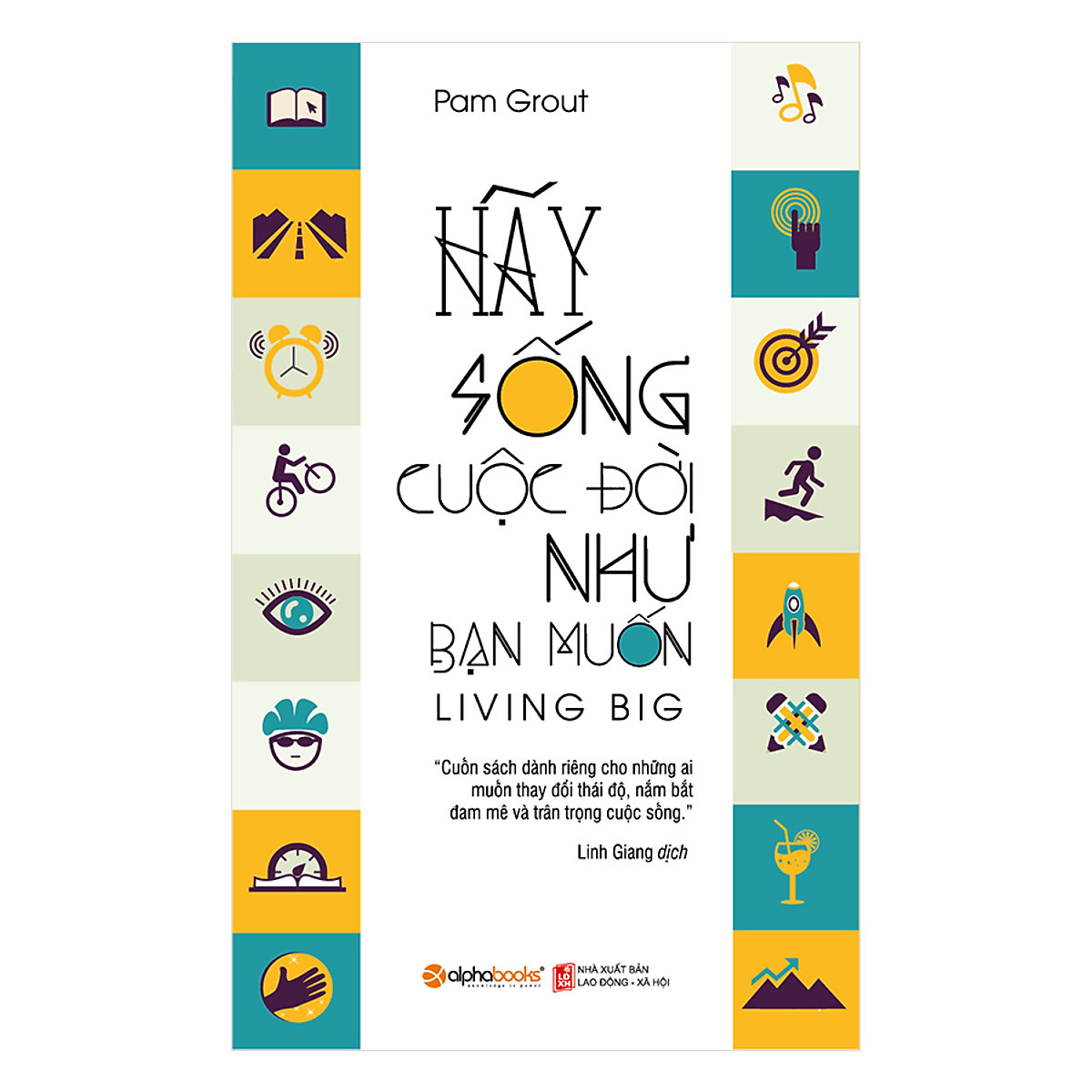 Sách Hãy Sống Cuộc Đời Như Bạn Muốn
