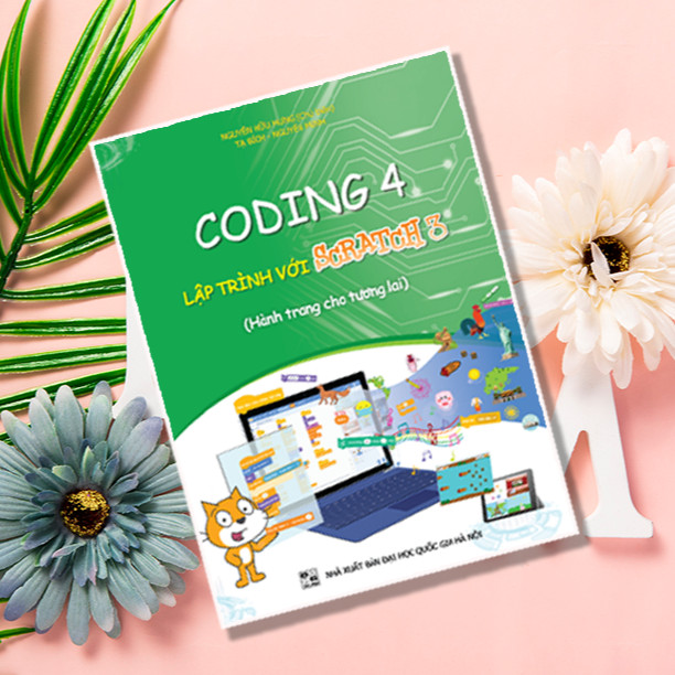 Sách Coding 4 Lập trình với Scratch 3 (Dành cho học sinh lớp 4)