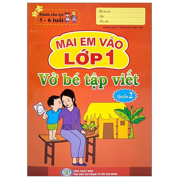 Mai Em Vào Lớp 1 - Vở Bé Tập Viết - Quyển 2