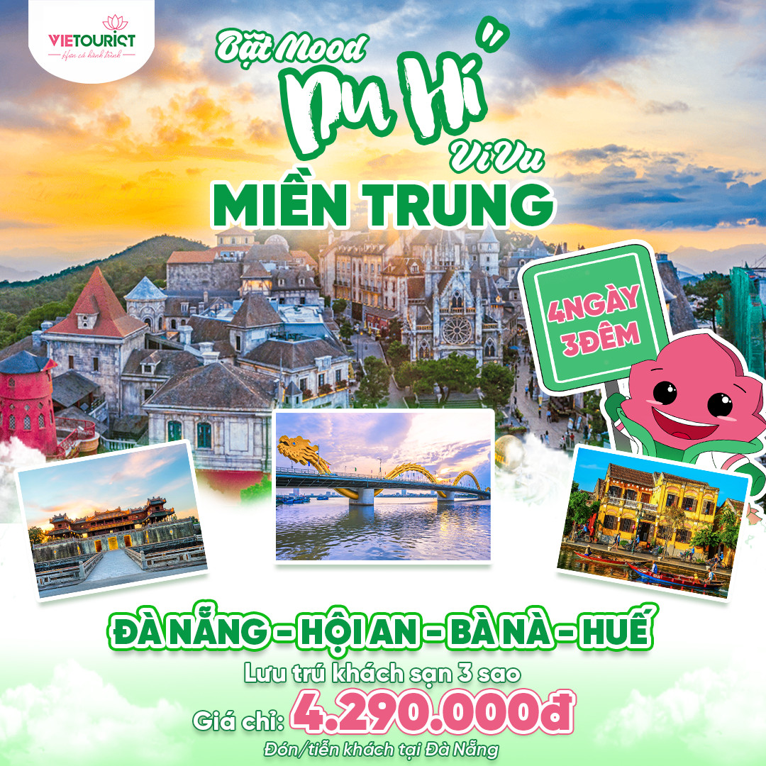 Vietourist - Tour Du Lịch Đà Nẵng - Hội An - Bà Nà - Huế 4 Ngày 3 Đêm