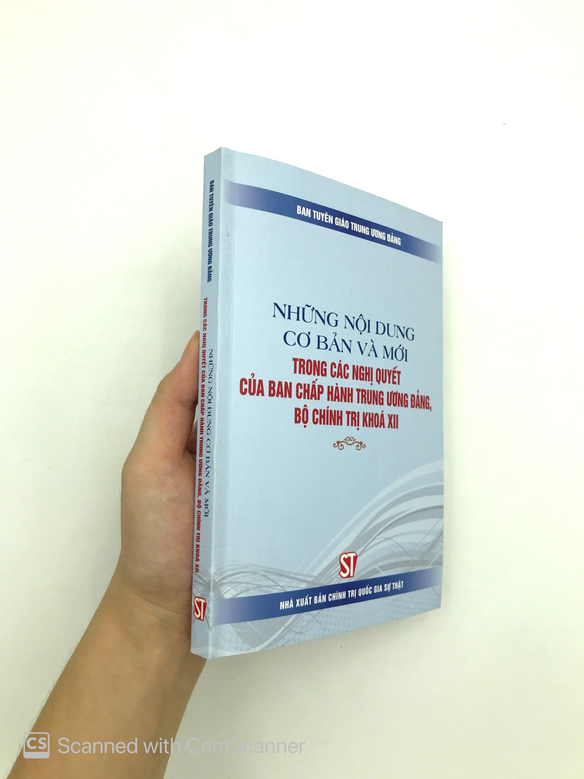Những Nội Dung Cơ Bản Và Mới Trong Các Nghị Quyết Của Ban Chấp Hành Trung Ương Đảng, Bộ Chính Trị Khóa Xii