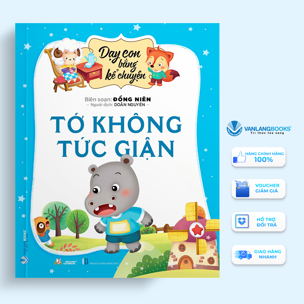 Dạy Con Bằng Kể Chuyện - Tớ Không Tức Giận - Vanlangbooks