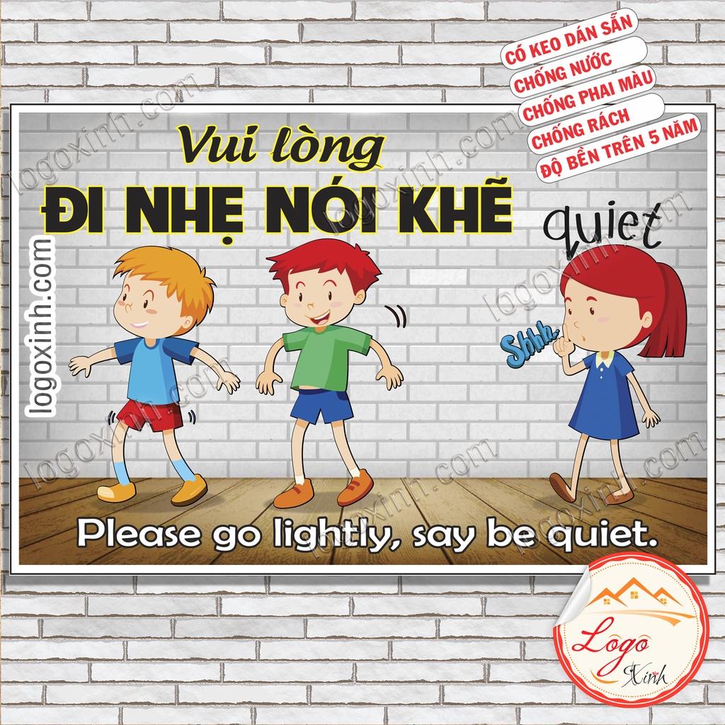 LOGO TEM STICKER BIỂN CẢNH BÁO ĐI NHẸ NÓI KHẼ, GIỮ TRẬT TỰ YÊN LẶNG TRONG KHU VỰC CHỈ ĐỊNH, GO LIGHTLY, SAY BE QUIET