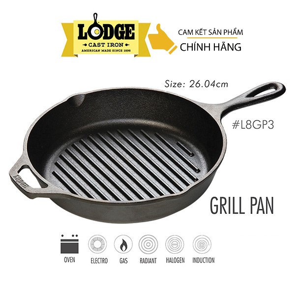 Chảo gang nướng Lodge tay cầm có rãnh lưới đáy chảo, tròn 26cm - L8GP3. Chảo dùng nướng, chiên, xào, áp chảo