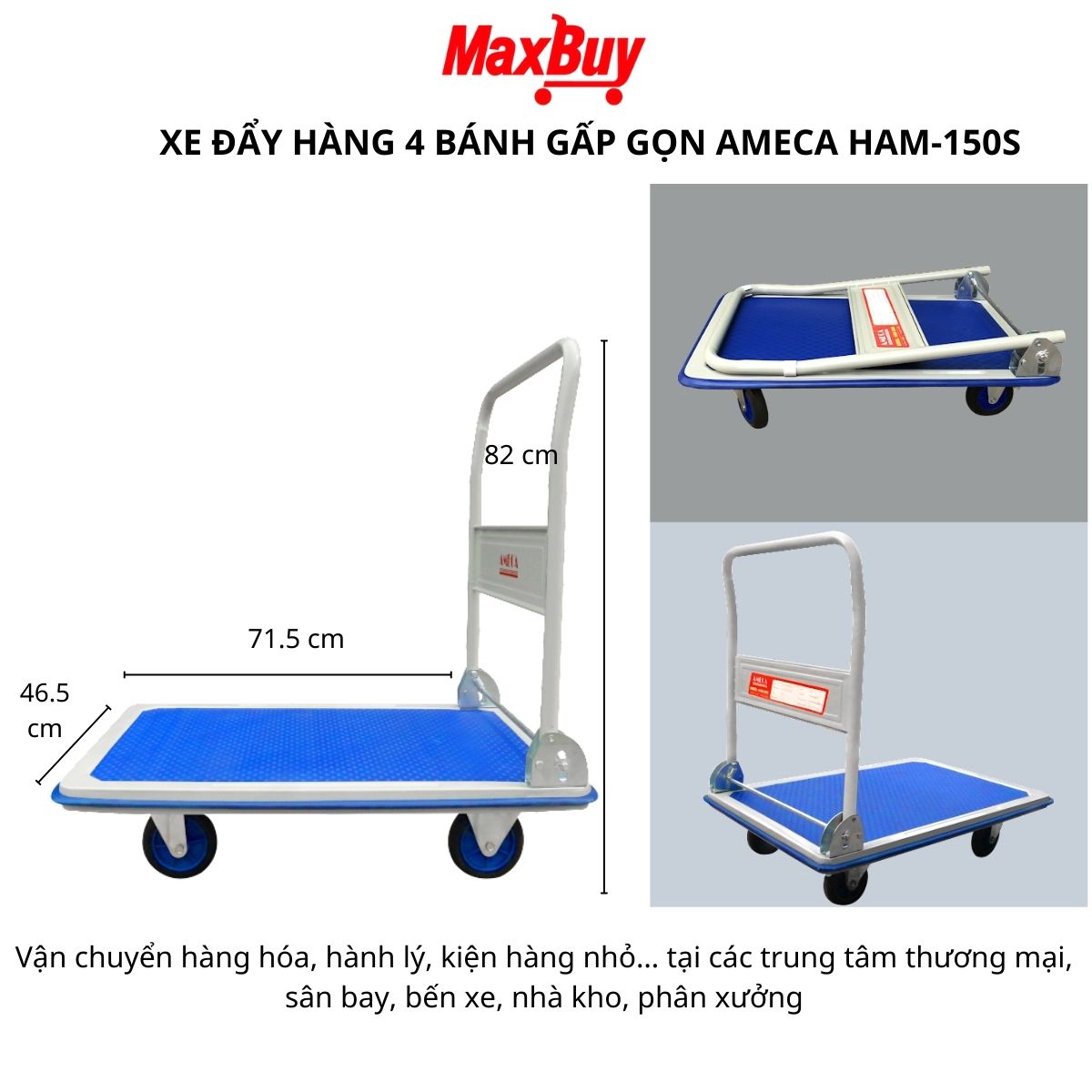 Xe Đẩy Hàng 4 Bánh Ameca HAM-150S- Sàn Thép, Khung Thép, Giảm ồn, Gấp gọn, tải trọng 150kg