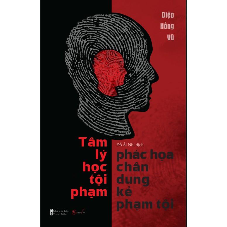Sách Tâm Lý Học – Phác Họa Chân Dung Kẻ Phạm Tội - Skybooks - BẢN QUYỀN