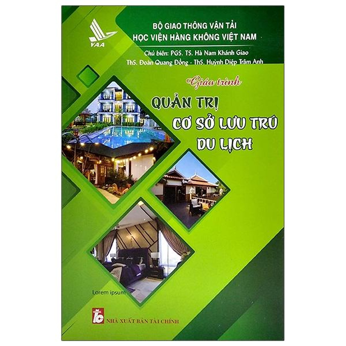 Giáo Trình Quản Trị Cơ Sở Lưu Trú Du Lịch ( Bộ Giao Thông Vận tải Học Viện Hàng Không Việt Nam )