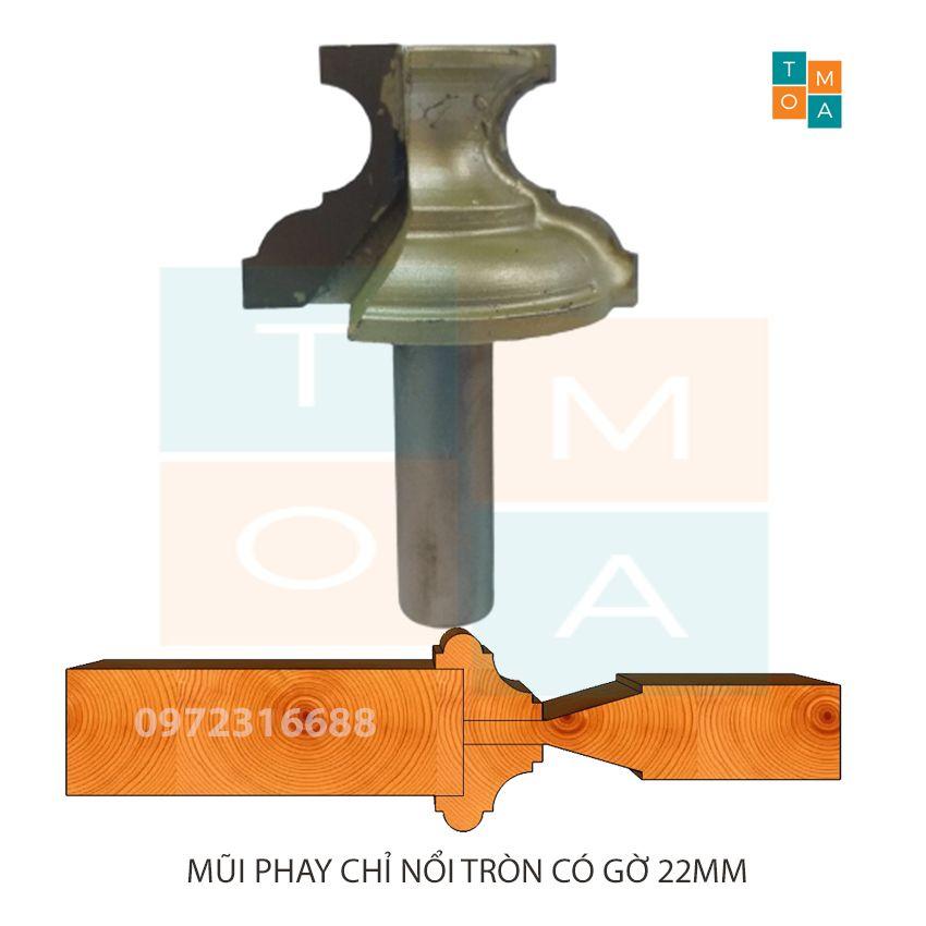 MŨI SOI GỖ - MŨI PHAY GỖ ĐÁNH CHỈ NỔI TRÒN CÓ GỜ 22MM CỐT 12.7MM - HÀNG VIỆT NAM CHẤT LƯỢNG CAO