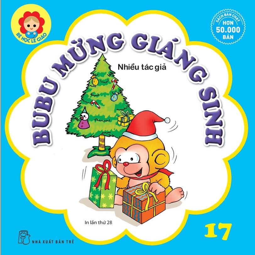 Bubu Bé Học Lễ Giáo-Tập 17:Bubu Mừng Giáng Sinh  - Bản Quyền