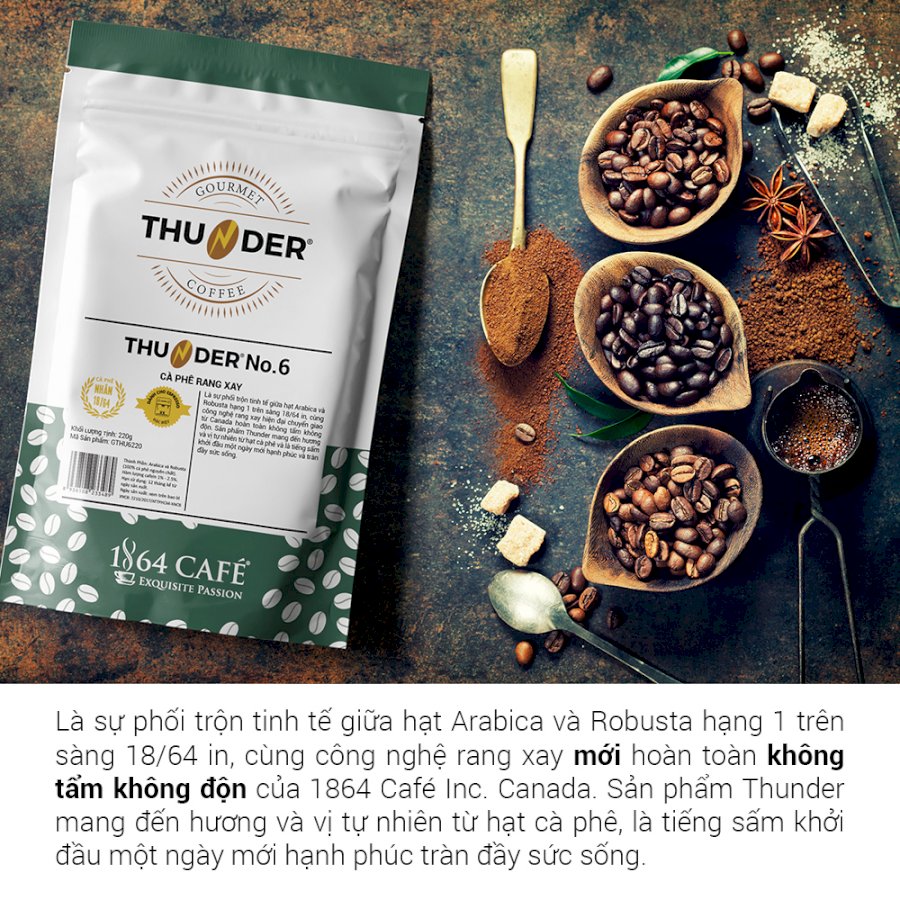 Cà Phê Nguyên Hạt Hạng 1 Sàng 1864/64 in Trọng lượng 220g THUNDER No.1 - 1864 CAFÉ